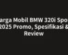 Harga Mobil BMW 320i Sport 2025 Promo, Spesifikasi & Review
