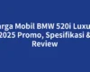 Harga Mobil BMW 520i Luxury 2025 Promo, Spesifikasi & Review