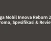 Harga Mobil Innova Reborn 2025 Promo, Spesifikasi & Review