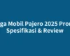 Harga Mobil Pajero 2025 Promo, Spesifikasi & Review