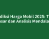 Prediksi Harga Mobil 2025: Tren Pasar dan Analisis Mendalam